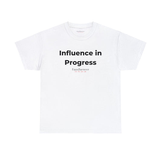 Influence in Progress | Heavy Cotton Tee