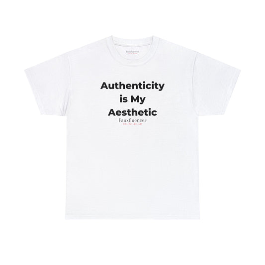 Authenticity is My Aesthetic | Heavy Cotton Tee